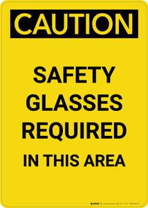 Caution: PPE Safety Glasses Required in This Area - Portrait Wall Sign