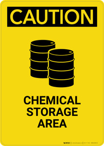 Caution: Chemical Storage Area Yellow2 - Portrait Wall Sign