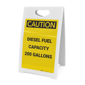 Caution: Diesel Fuel Capacity 200 Gallons - A-Frame Sign