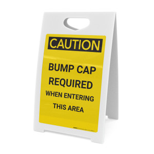 Caution: Bump Cap Required - A-Frame Sign