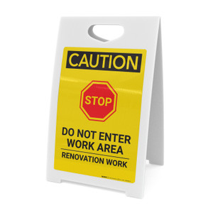 Caution: Do Not Enter Work Area Renovation - A-Frame Sign