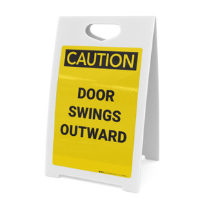 Caution: Door Swings Outward - A-Frame Sign