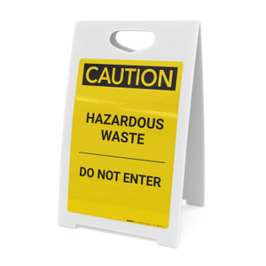 Caution: Hazardous Waste Do Not Enter - A-Frame Sign