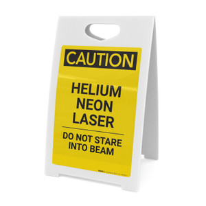 Caution: Helium Neon Laser Do Not Stare Into Beam - A-Frame Sign