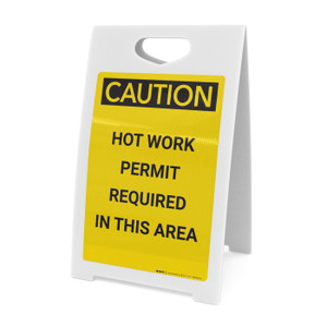 Caution: Hot Work Permit Required in This Area - A-Frame Sign