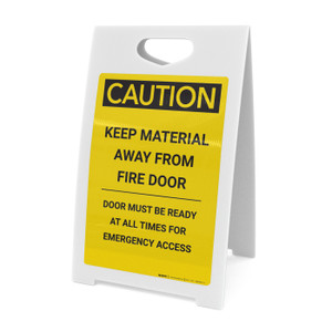 Caution: Keep Material Away From Fire Door - A-Frame Sign