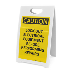 Caution: Lock Out Electrical Equipment Before Repairs - A-Frame Sign