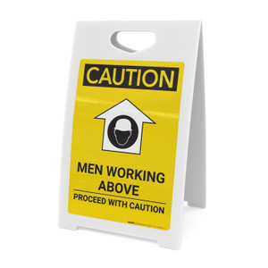 Caution: Men Working Above Proceed With Caution - A-Frame Sign