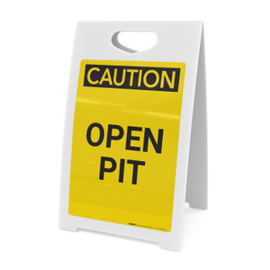 Caution: Open Pit - A-Frame Sign