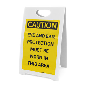 Caution: PPE Eye and Hand Protection Must be Worn in Area - A-Frame Sign