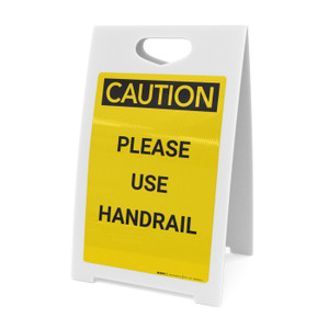 Caution: Please Use Handrail - A-Frame Sign