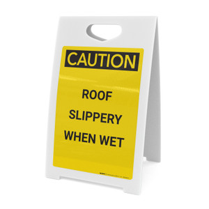 Caution: Roof Slippery When Wet - A-Frame Sign