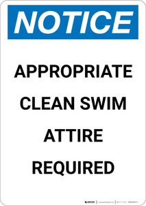 Notice: Appropriate Clean Swim Attire Required - Portrait Wall Sign