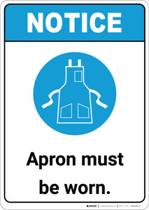 Notice: Apron Must Be Worn with Icon ANSI - Portrait Wall Sign