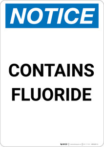 Notice: Contains Fluoride - Portrait Wall Sign