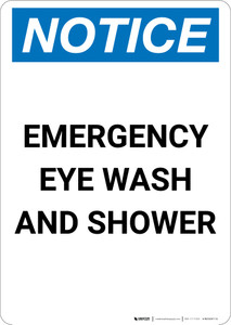 Notice: Emergency Eye Wash and Shower - Portrait Wall Sign