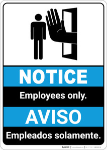 Notice: Employees Only Bilingual Spanish ANSI - Portrait Wall Sign