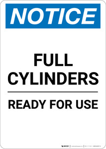 Notice: Full Cylinders Ready For Use - Portrait Wall Sign