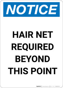 Notice: Hair Net Required Beyond This Point - Portrait Wall Sign