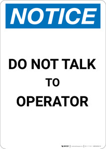 Notice: Do not Talk to Operator - Portrait Wall Sign