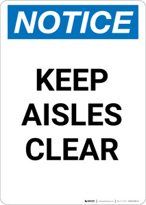 Notice: Keep Aisles Clear - Portrait Wall Sign