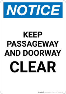 Notice: Keep Passageway and Doorway Clear - Portrait Wall Sign