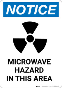Notice: Microwave Hazard In This Area with Icon - Portrait Wall Sign