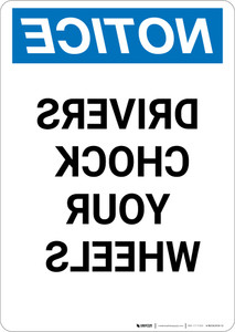 Notice: Chock Your Wheels Mirrored - Portrait Wall Sign Notice: Chock Your Wheels Mirrored - Portrait Wall Sign