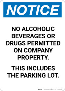 Notice: No Alcoholic Beverages or Drugs Permitted on Company Property - Portrait Wall Sign