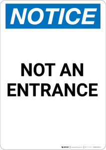 Notice: Not an Entrance - Portrait Wall Sign