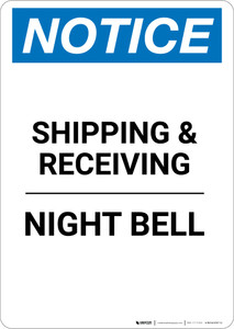 Notice: Shipping & Receiving Night Bell - Portrait Wall Sign
