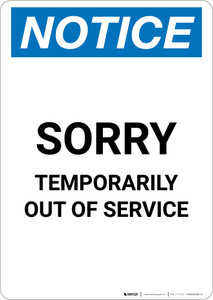 Notice: Sorry Temporarily Out Of Service - Portrait Wall Sign