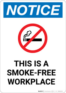 Notice: This is a Smoke-Free Workplace - Portrait Wall Sign