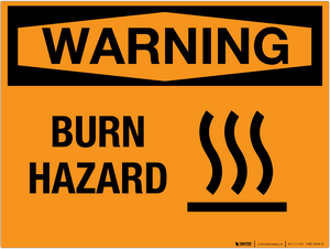 Warning: Burn Hazard - Wall Sign