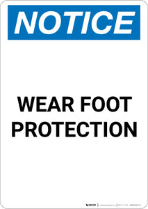 Notice: Wear Foot Protection - Portrait Wall Sign