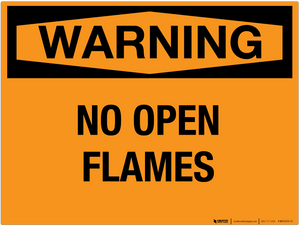 Warning: No Open Flames - Wall Sign