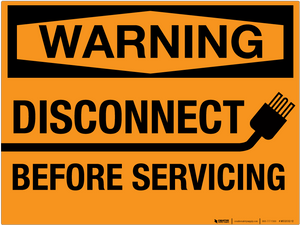 Warning: Disconnect Before Servicing - Wall Sign