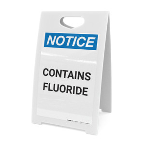 Notice: Contains Fluoride - A-Frame Sign