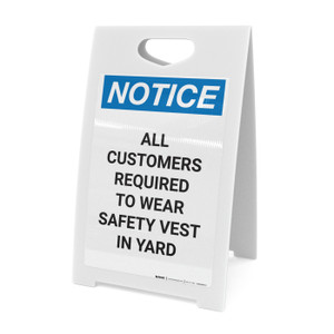 Notice: Customers Required to Wear Safety Vest in Yard - A-Frame Sign