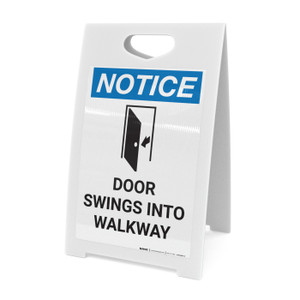 Notice: Door Swings Into Walkway with Icon - A-Frame Sign
