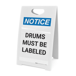 Notice: Drums Must Be Labeled - A-Frame Sign