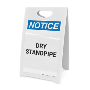 Notice: Dry Standpipe - A-Frame Sign