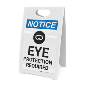 Notice: Eye Protection Required with Icon - A-Frame Sign