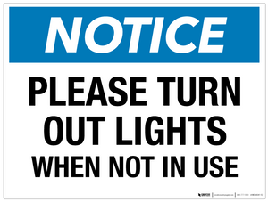 Notice: Please Turn Out Lights When Not in Use - Wall Sign