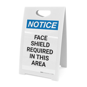 Notice: Face Shield Required in This Area - A-Frame Sign