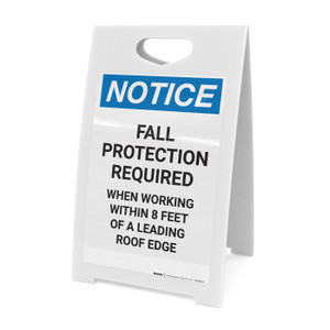 Notice: Fall Protection Required When Working Within Roof Ledge - A-Frame Sign
