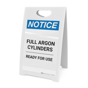 Notice: Full Argon Cylinders Ready For Use - A-Frame Sign