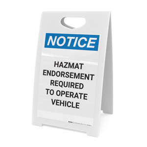 Notice: Hazmat Endorsement Required to Operate Vehicle - A-Frame Sign