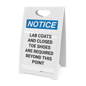 Notice: Lab Coats Closed Toe Shoes Required - A-Frame Sign