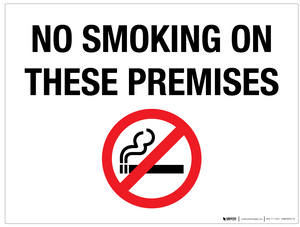 No Smoking on These Premises - Wall Sign